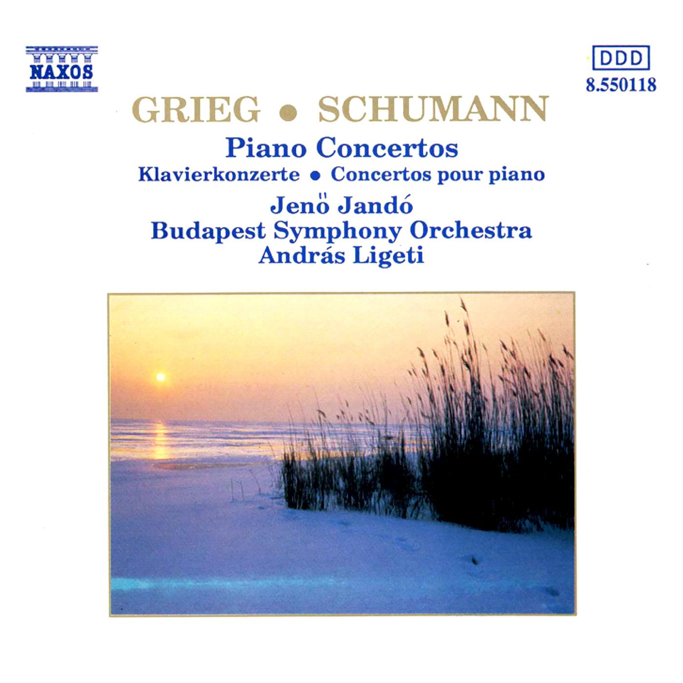 GRIEG, E.: Piano Concerto / SCHUMANN, R.: Piano Concerto (Jando, Budapest Symphony, A. Ligeti)