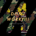 DON'T WORRY!!!