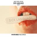 Sick Language (Original Mix)专辑