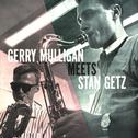 Gerry Mulligan Meets Stan Getz (Remastered)