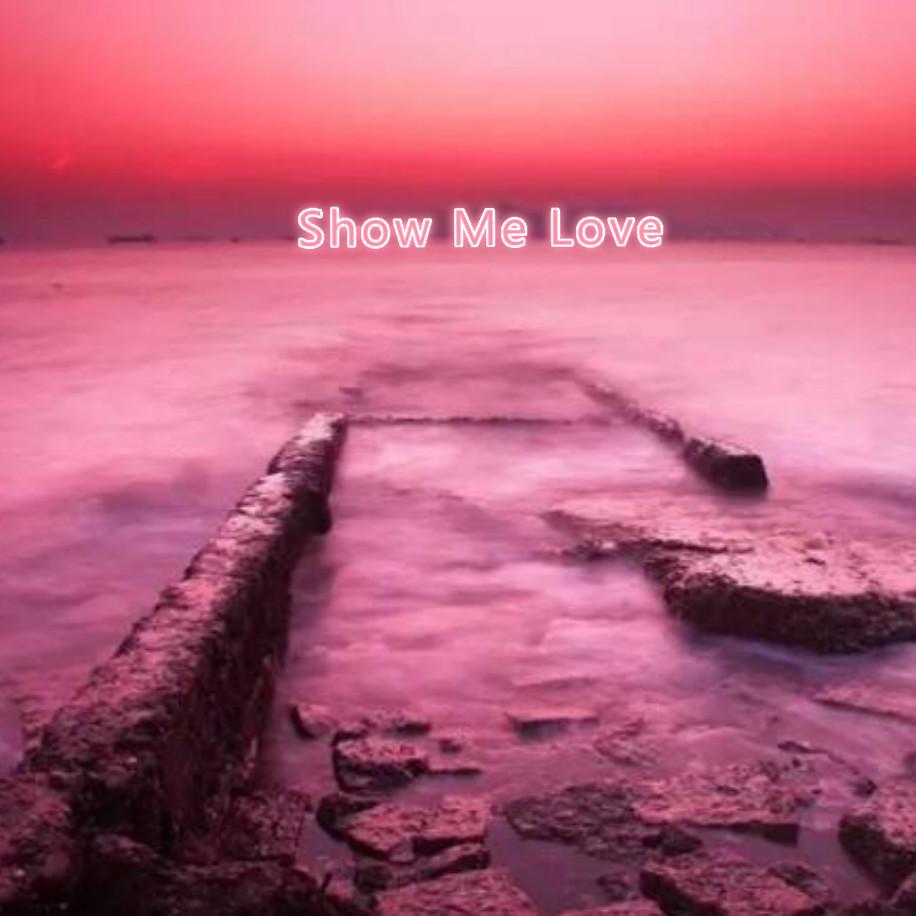 Show Me Love专辑