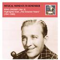 MUSICAL MOMENTS TO REMEMBER - Bing Crosby, Vol. 2 (Highlights from The Crooner Years) (1941-1953)专辑