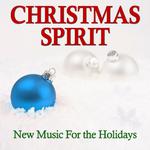 Christmas Spirit: New Music for the Holidays专辑