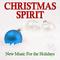 Christmas Spirit: New Music for the Holidays专辑