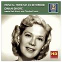 MUSICAL MOMENTS TO REMEMBER - Dinah Shore meets Red Norvo and Charles Previn (1960)专辑