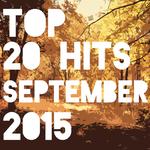 Top 20 Hits September 2015专辑