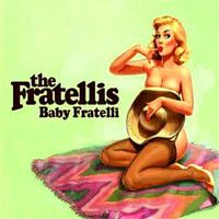 Baby Fratelli - the Fratellis (unofficial Instrumental)