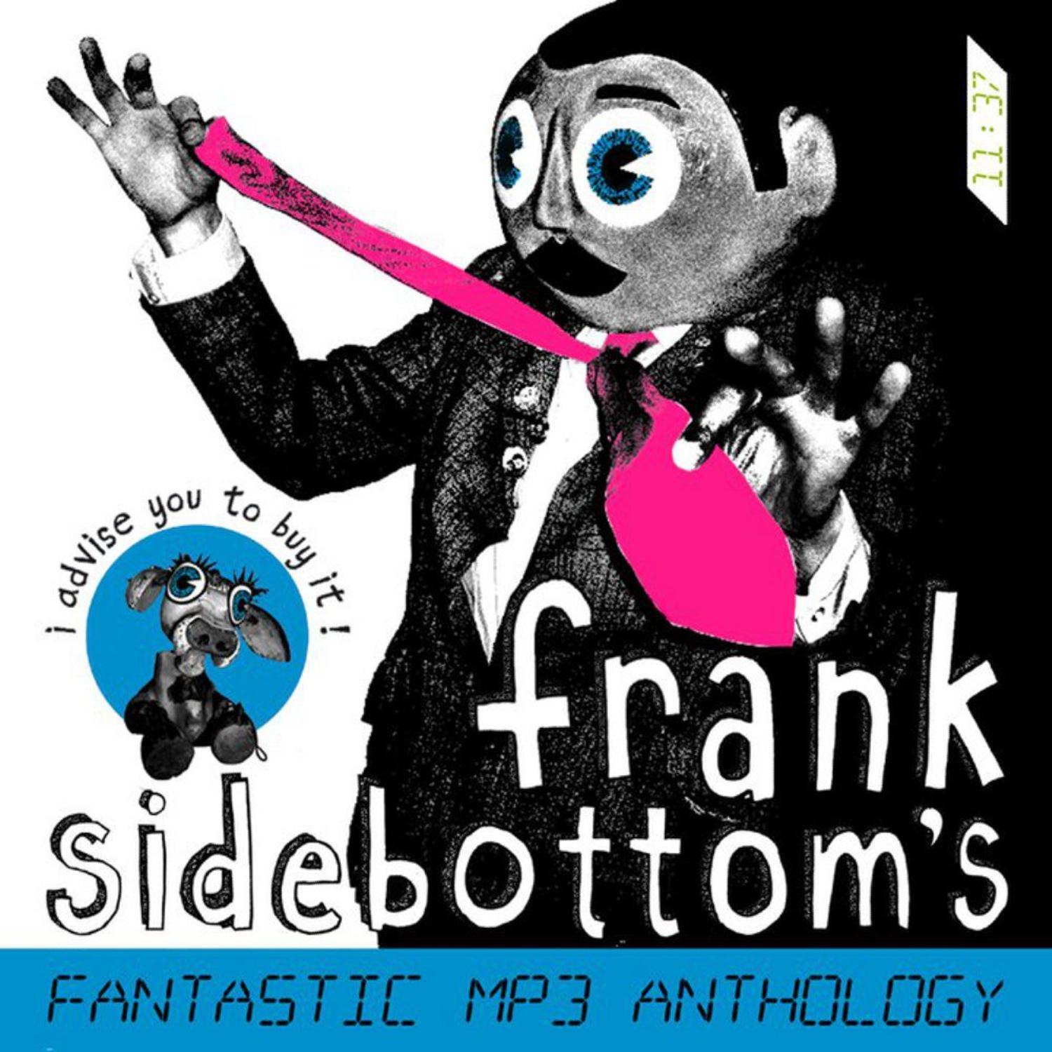 Frank Sidebottom - Love Poem for Kylie