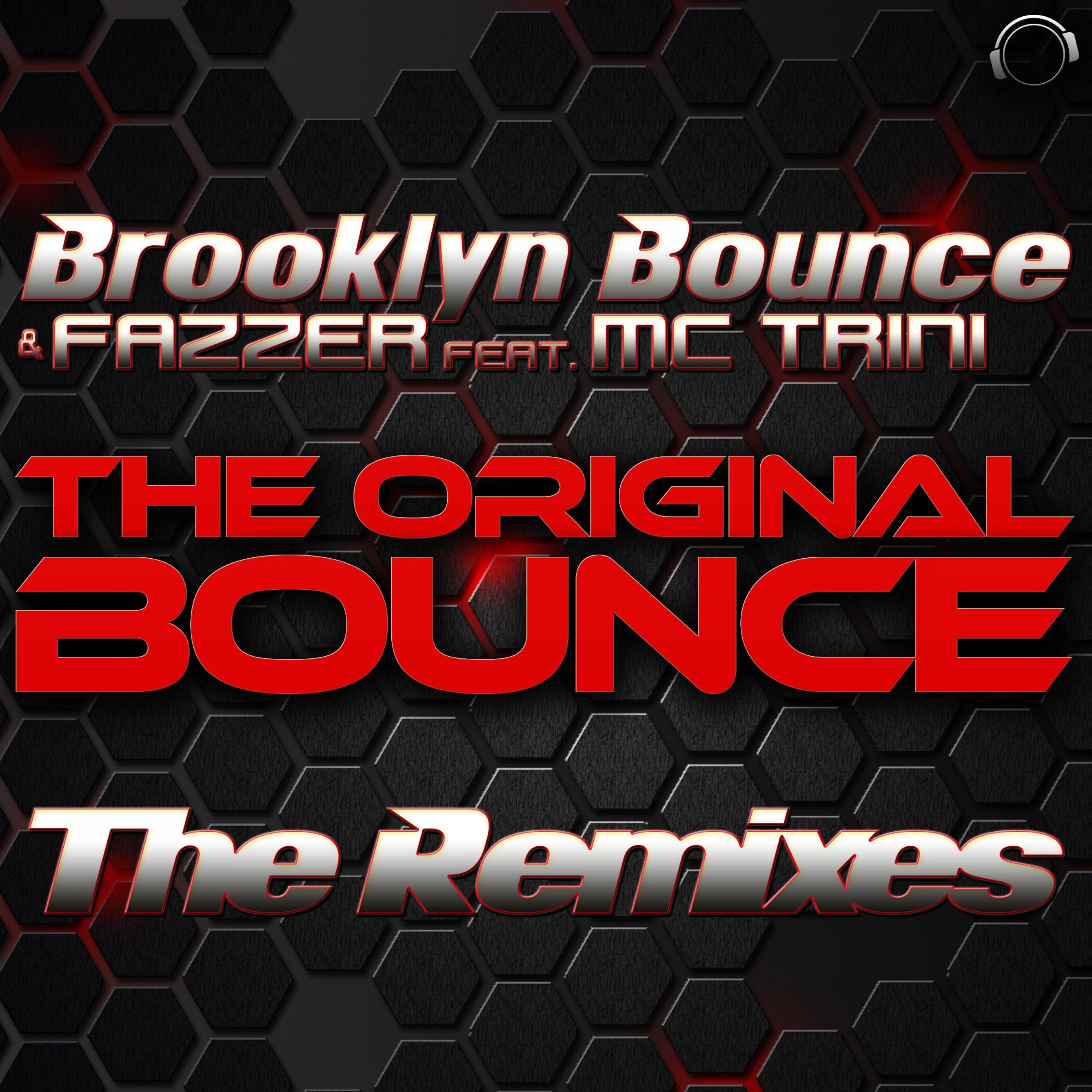 The Original Bounce - The Remixes
