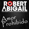 Amor Prohibido ( feat. Ebon-e & Royston Williams)