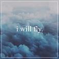 I Will Fly