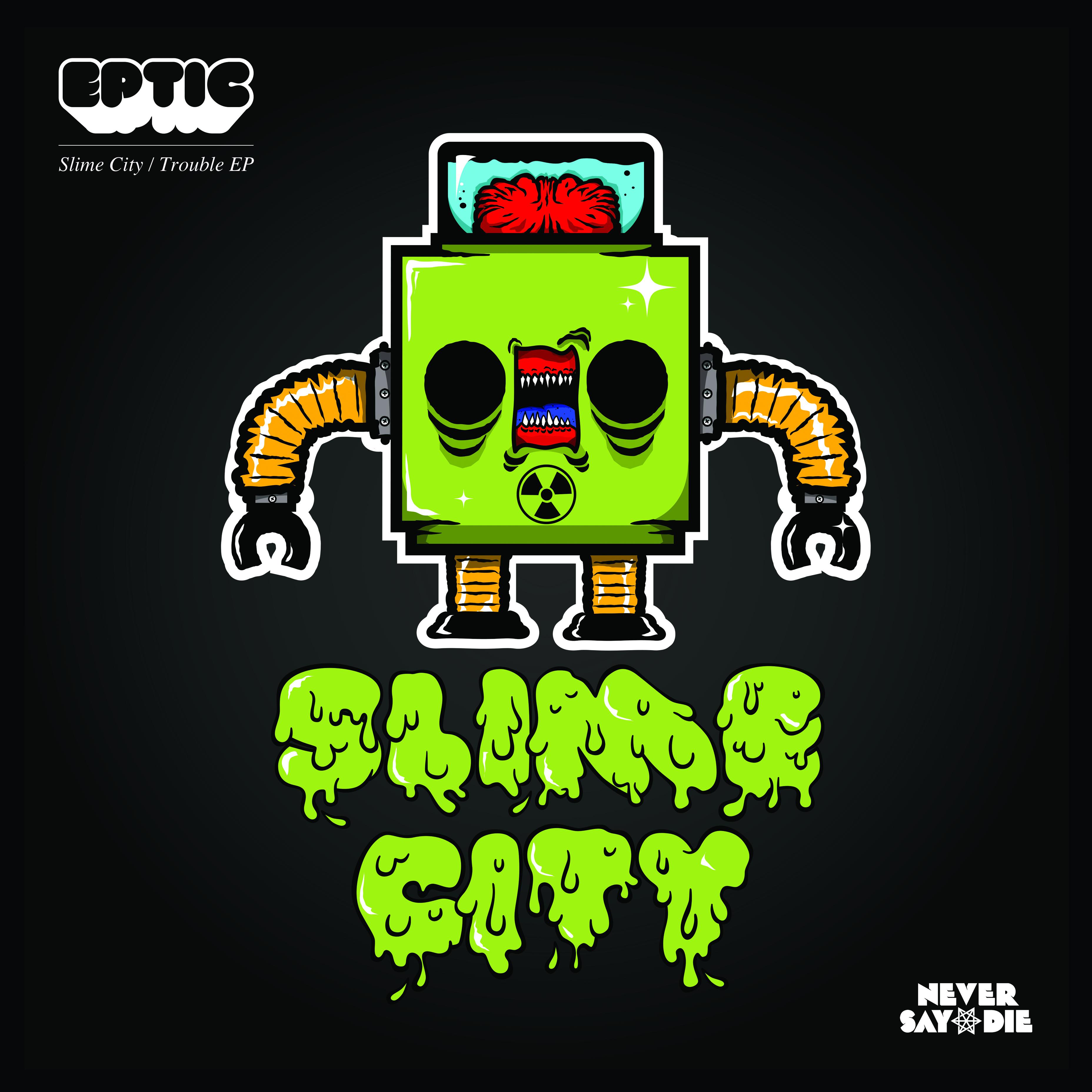 Slime City / Trouble专辑