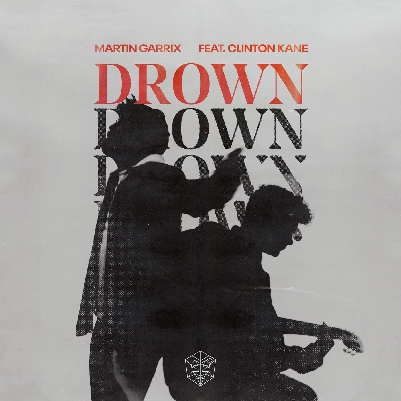 Martin Garrix - Drown (feat. Clinton Kane)