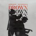 Drown (feat. Clinton Kane)专辑
