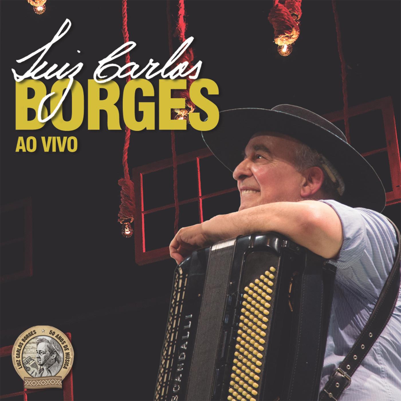 Luiz Carlos Borges (Ao Vivo)