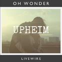 Livewire (Upheim Remix)专辑