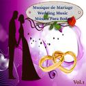 Musique de Mariage - Wedding Music - Música Para Bodas, Vol, 1专辑