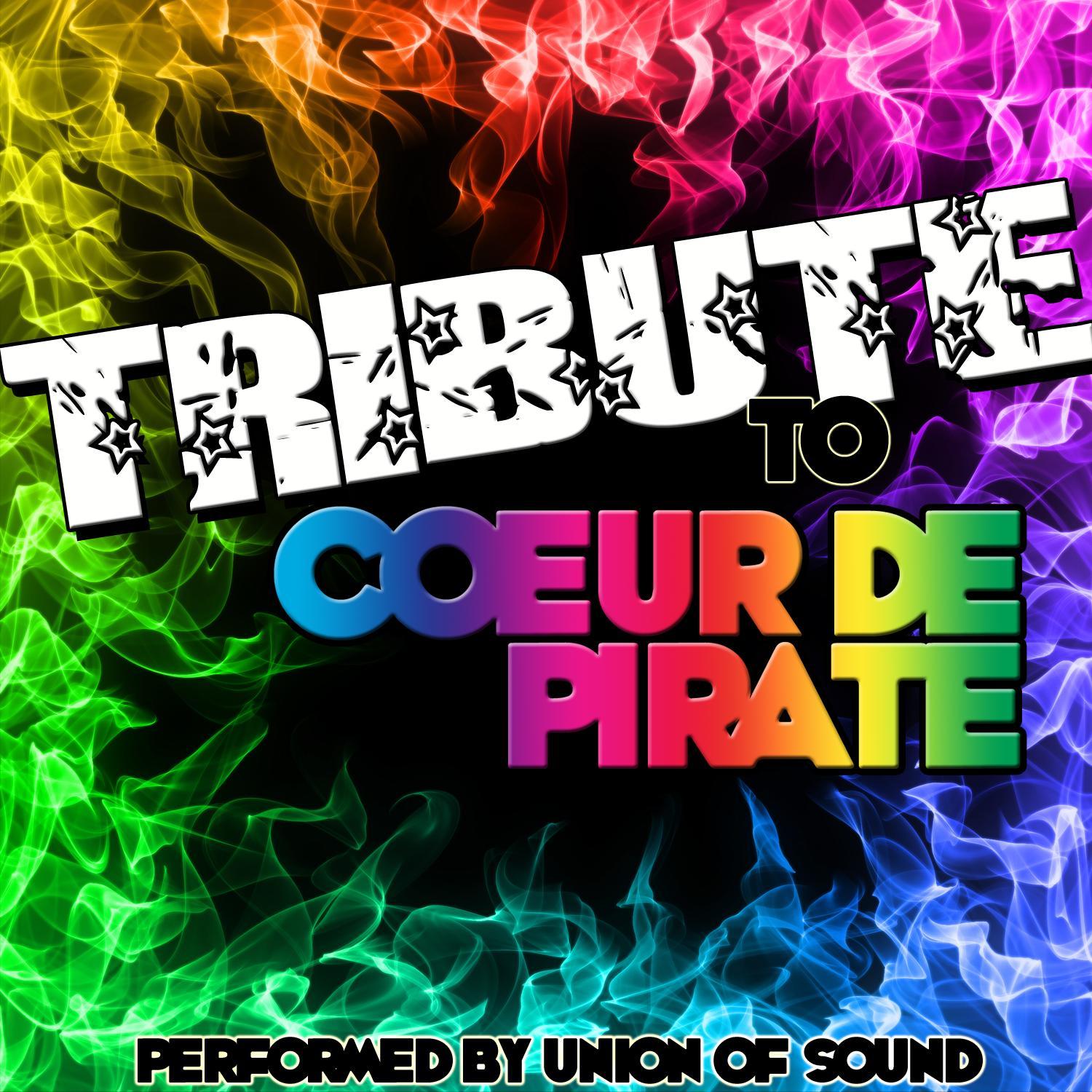 Tribute to Coeur DE Pirate