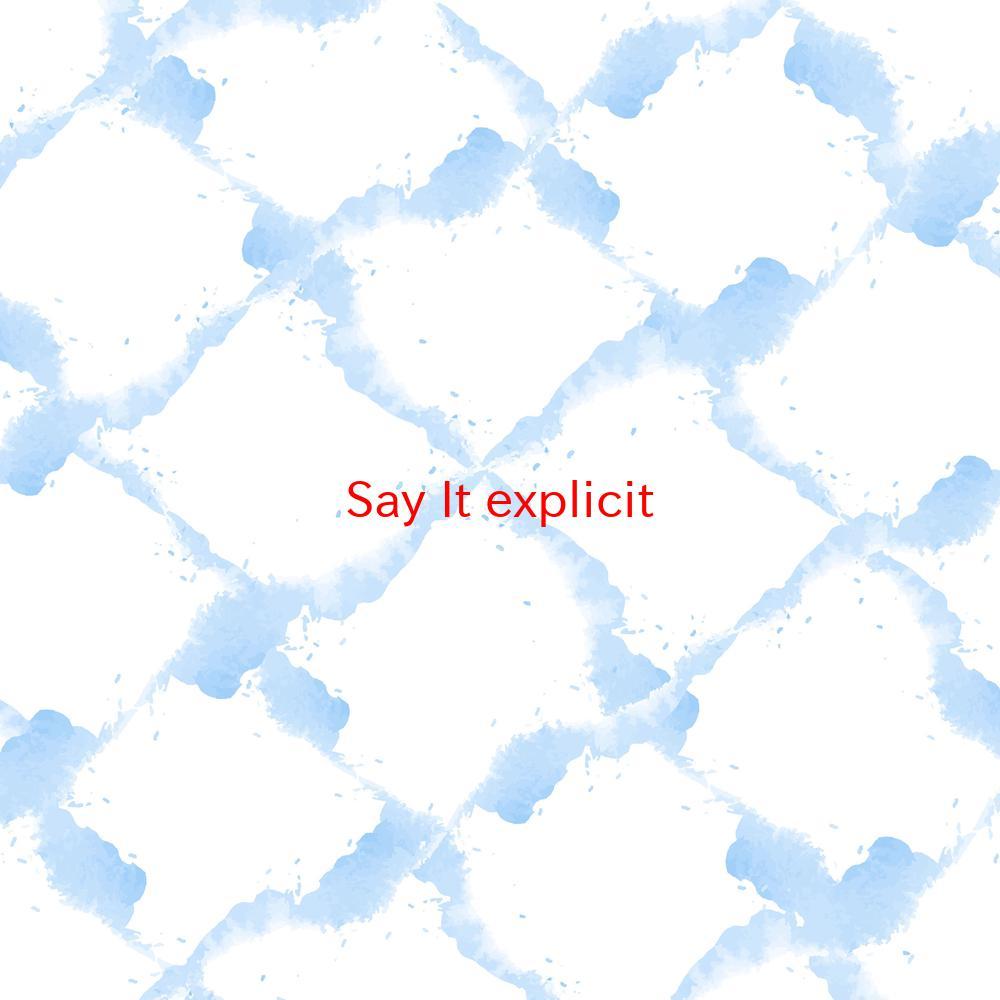 Say It (explicit) (Complete version originally performed by Tory Lanez)