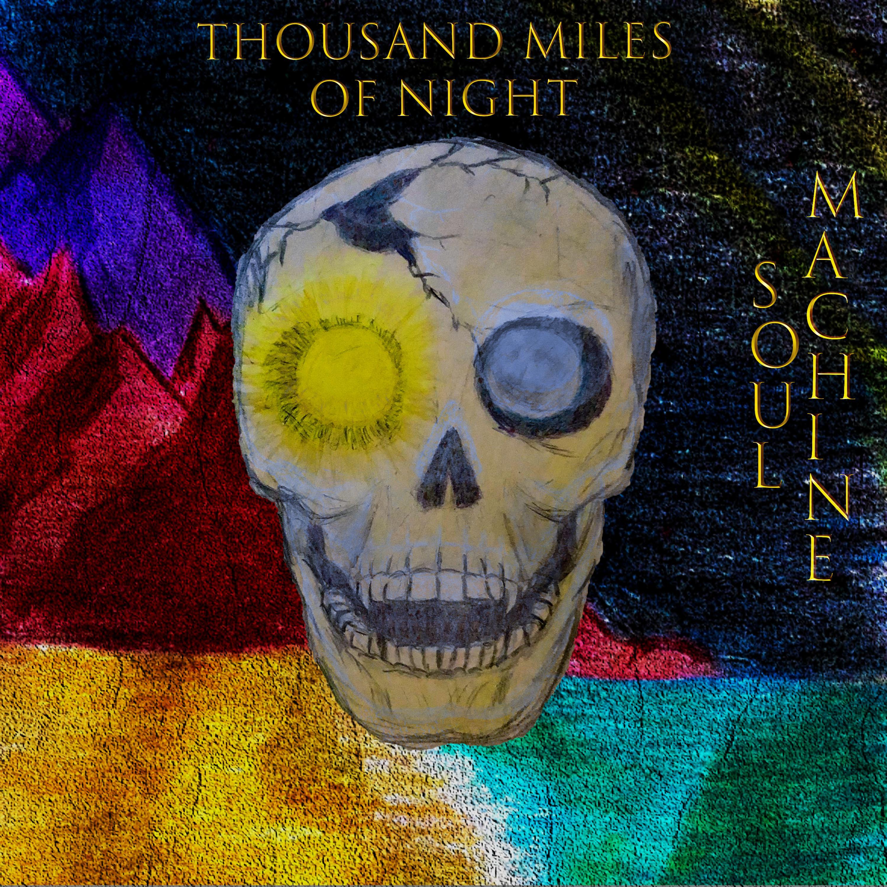 Thousand Miles of Night