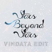 Stars Beyond Stars (Vindata Edit)