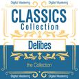 Delibes, the Collection