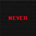 Never