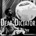 Dear Dictator专辑
