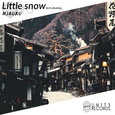 Little snow（BeTo Bootleg）
