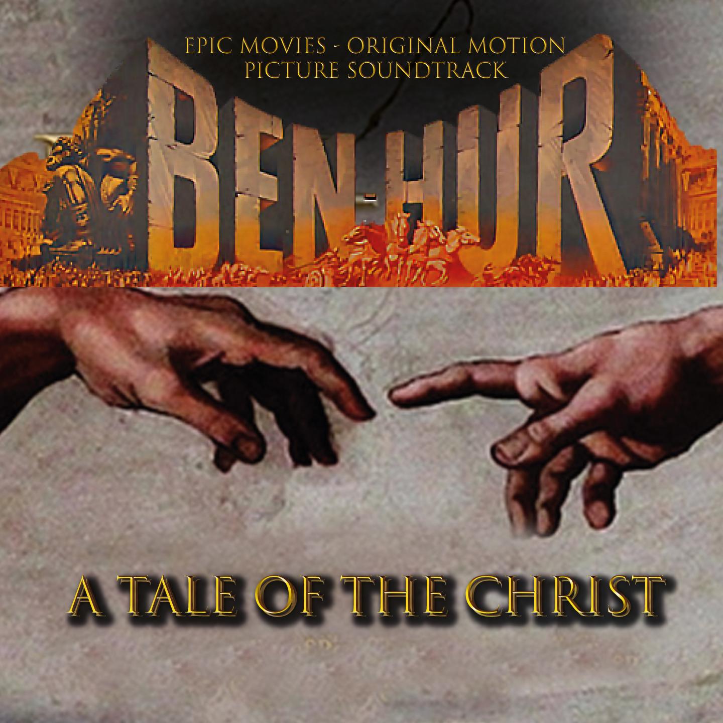 Epic Movies - Original Motion Picture Soundtrack (Ben-Hur / A Tale Of The Christ)