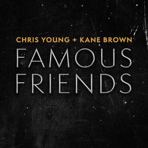 Famous Friends （原版立体声带和声） （升8半音）