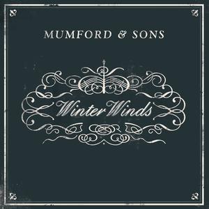 Mumford Sons - Winter Winds