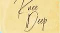 Knee Deep专辑