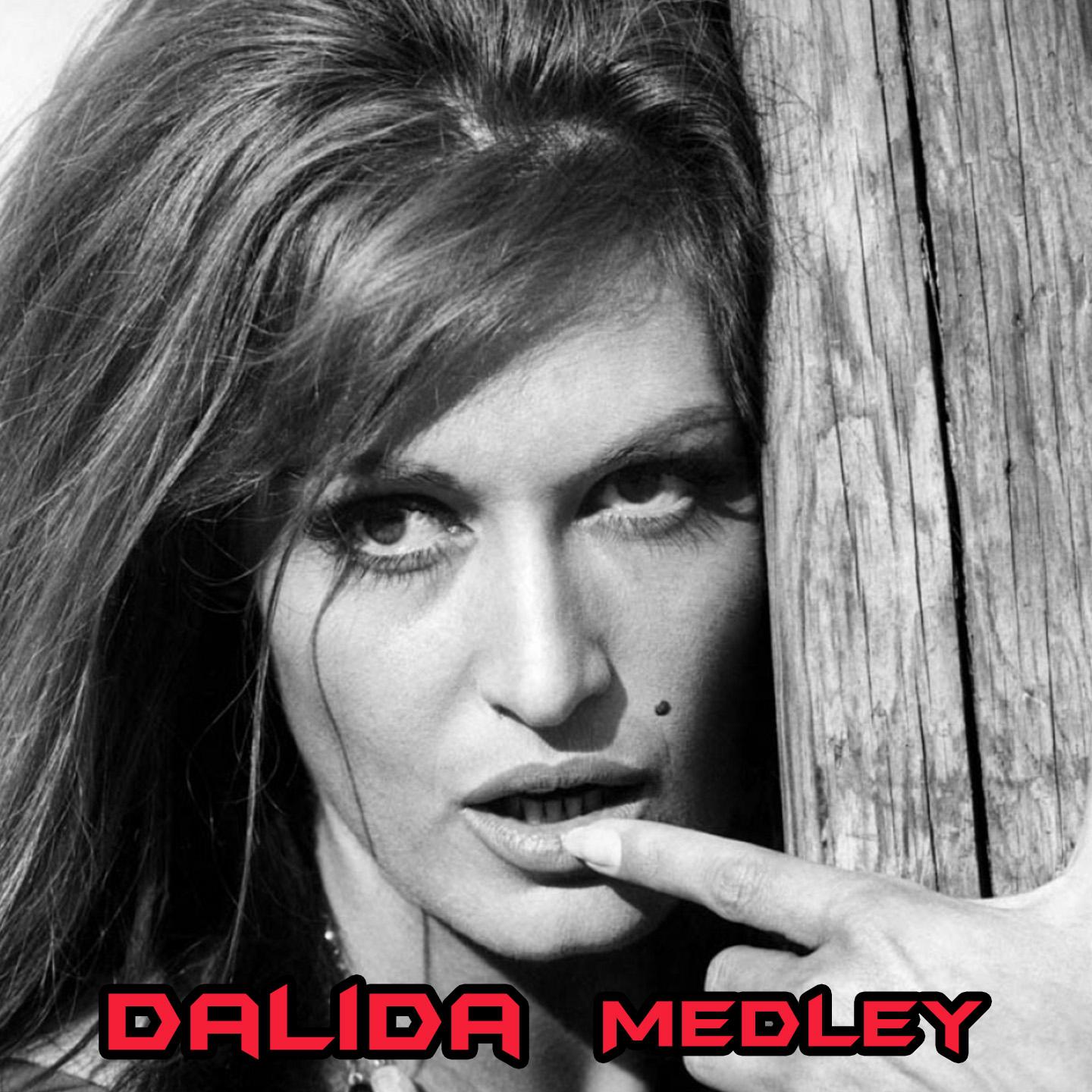 Dalida medley : buenas noches mi amor / Gondolier / La violetera / Le torrent / Bambino / Come prima专辑