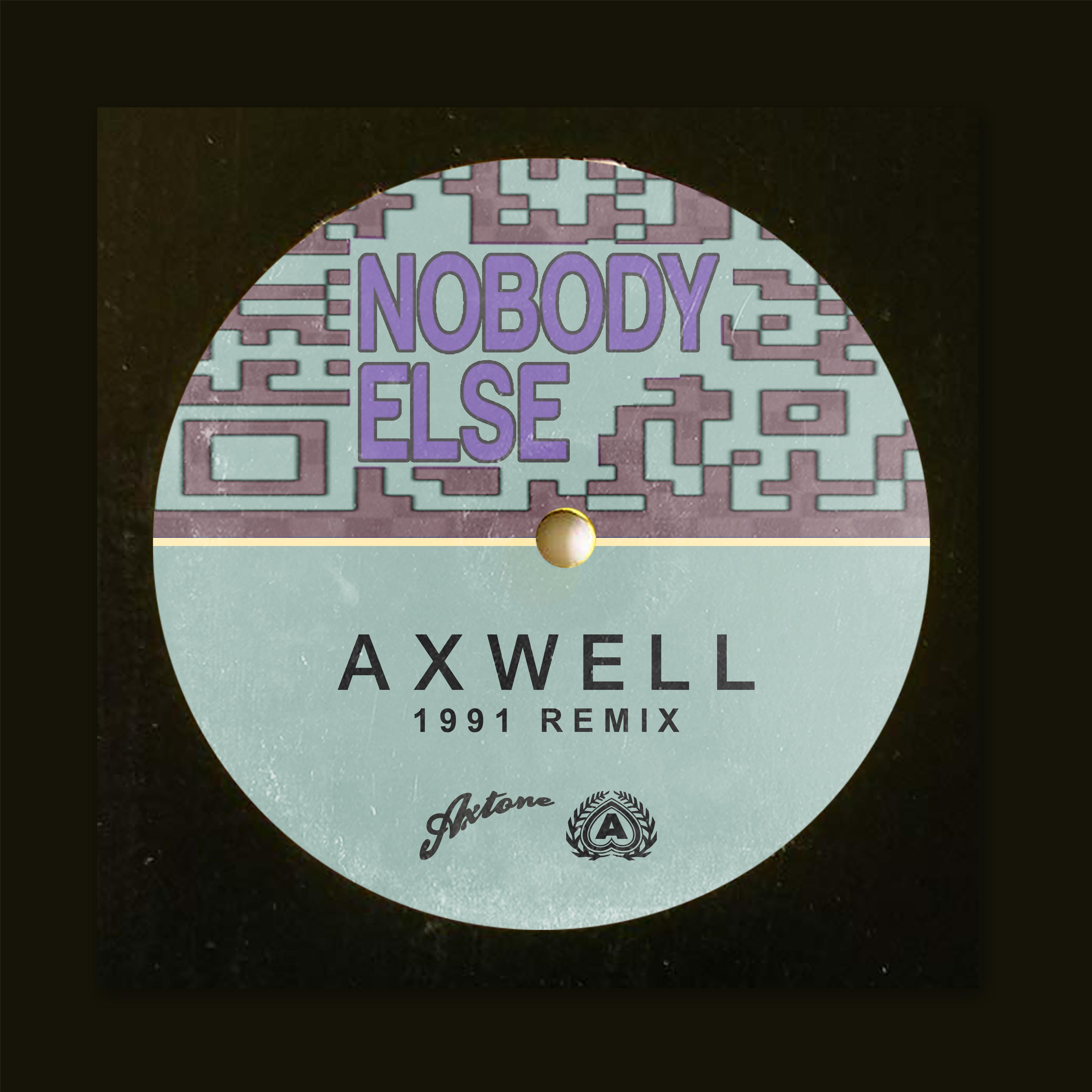 Nobody Else (1991 Remix)专辑