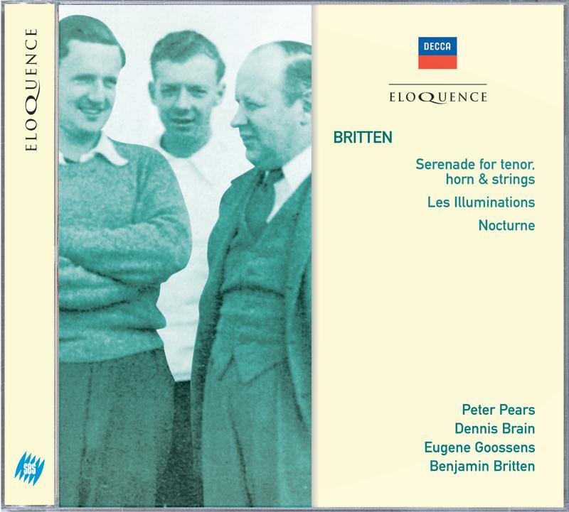 BRITTEN: Serenade for Tenor, Horn & Strings; Les Illuminations; Nocturne