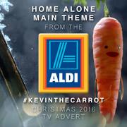 Home Alone Main Theme (From the Aldi "Kevin the Carrot" Christmas 2016 T.V. Advert)