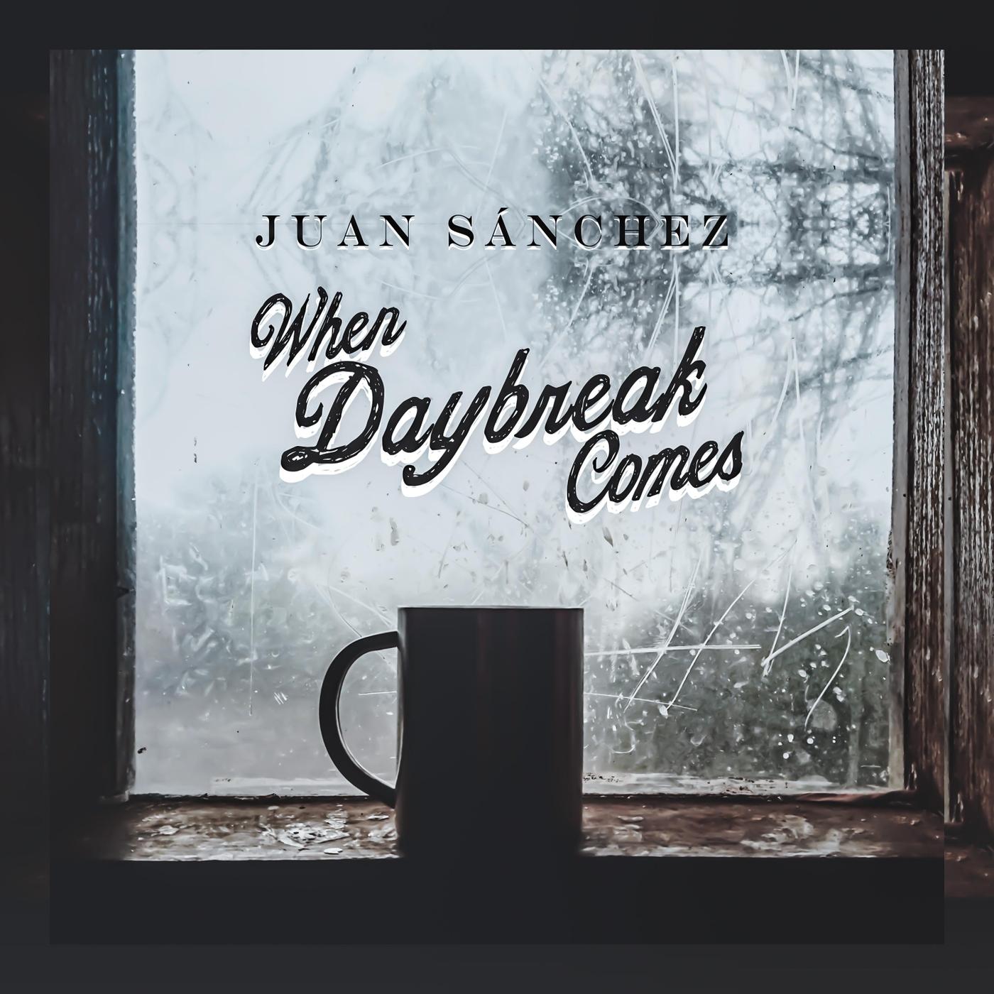 When Daybreak Comes
