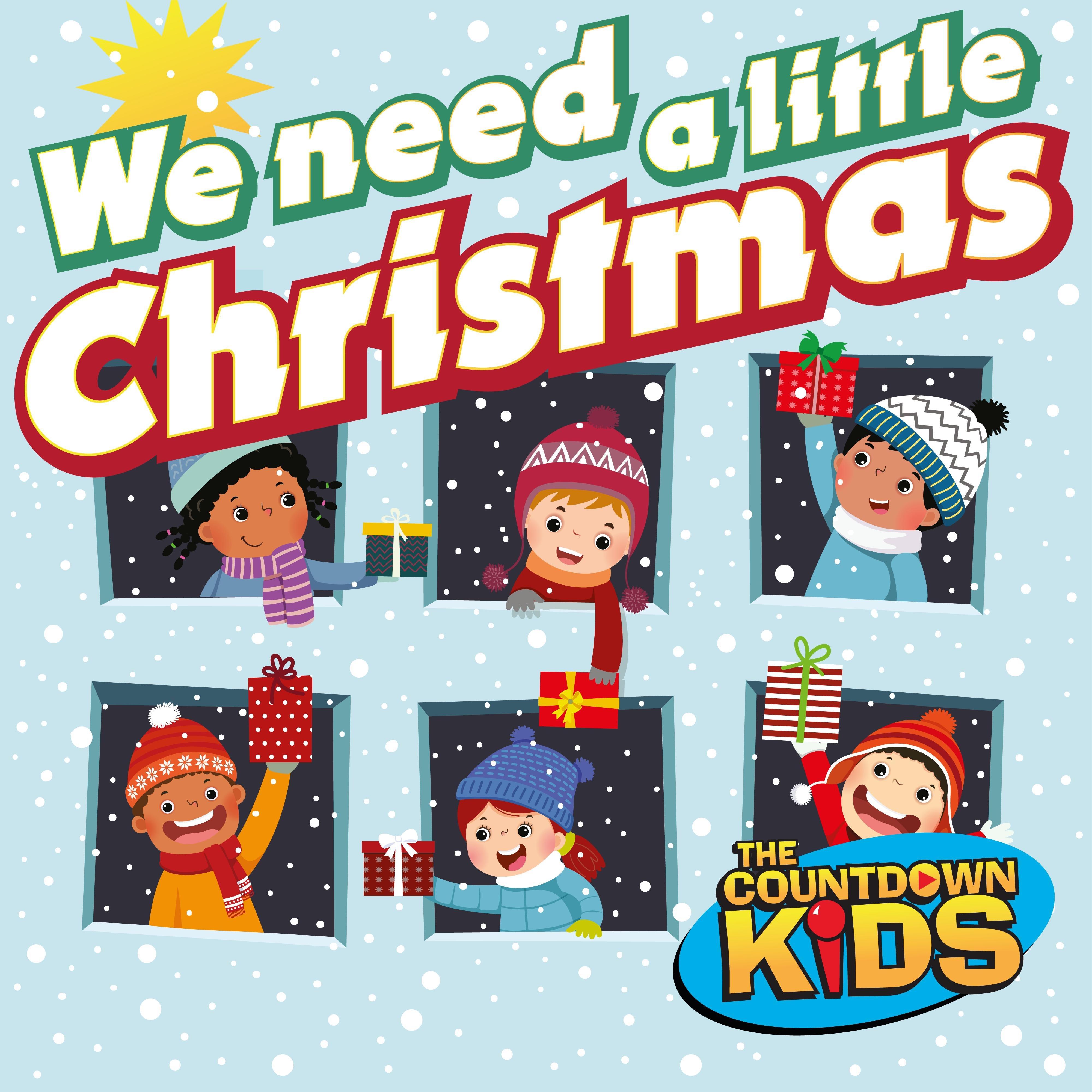 We Need a Little Christmas! (Holiday Hits for Kids)