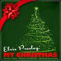 Elvis Presley: My Christmas (Remastered)