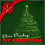 Elvis Presley: My Christmas (Remastered)专辑