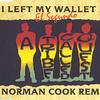 I Left My Wallet In El Segundo (Norman Cook Remix)专辑