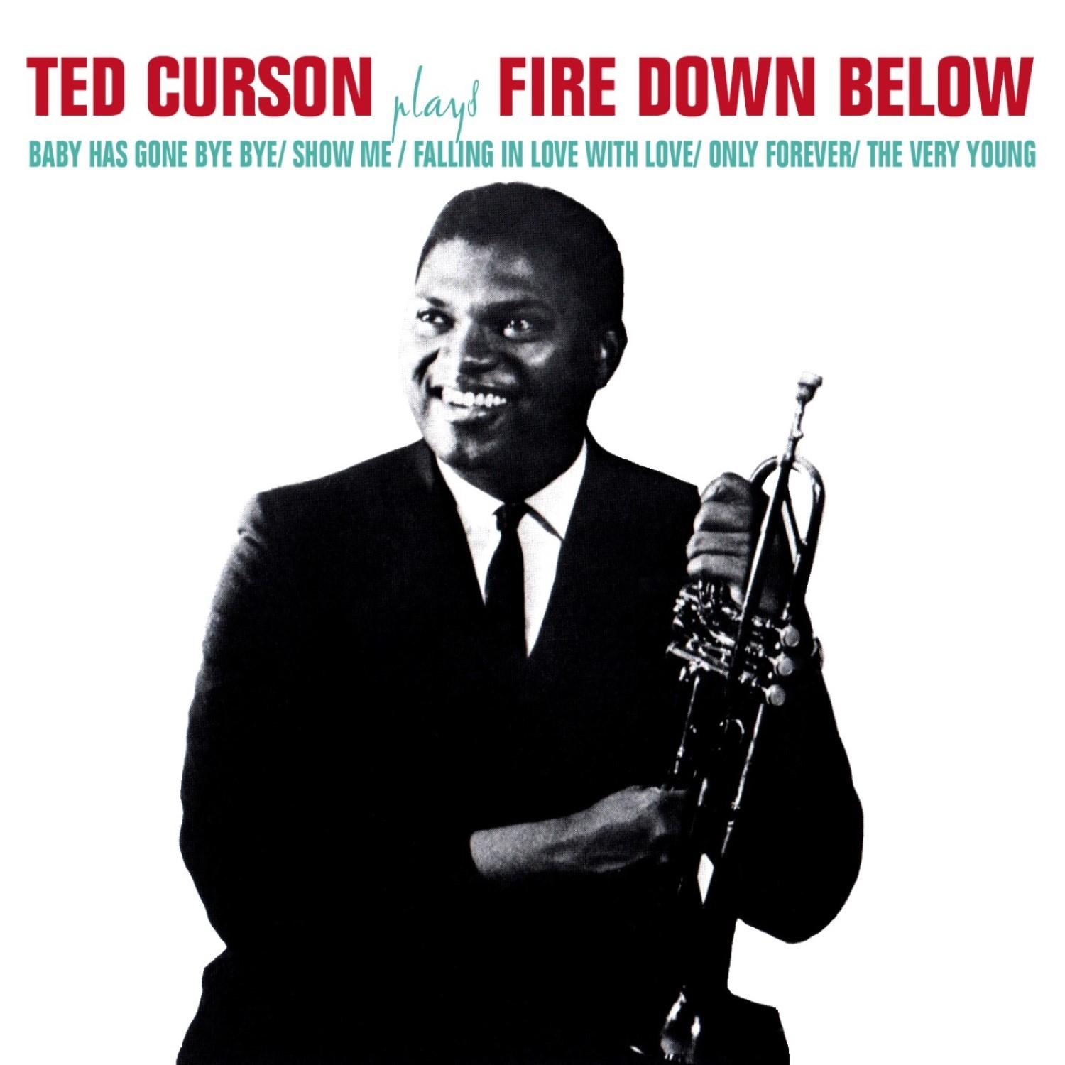 Ted Curson Plays Fire Down Below