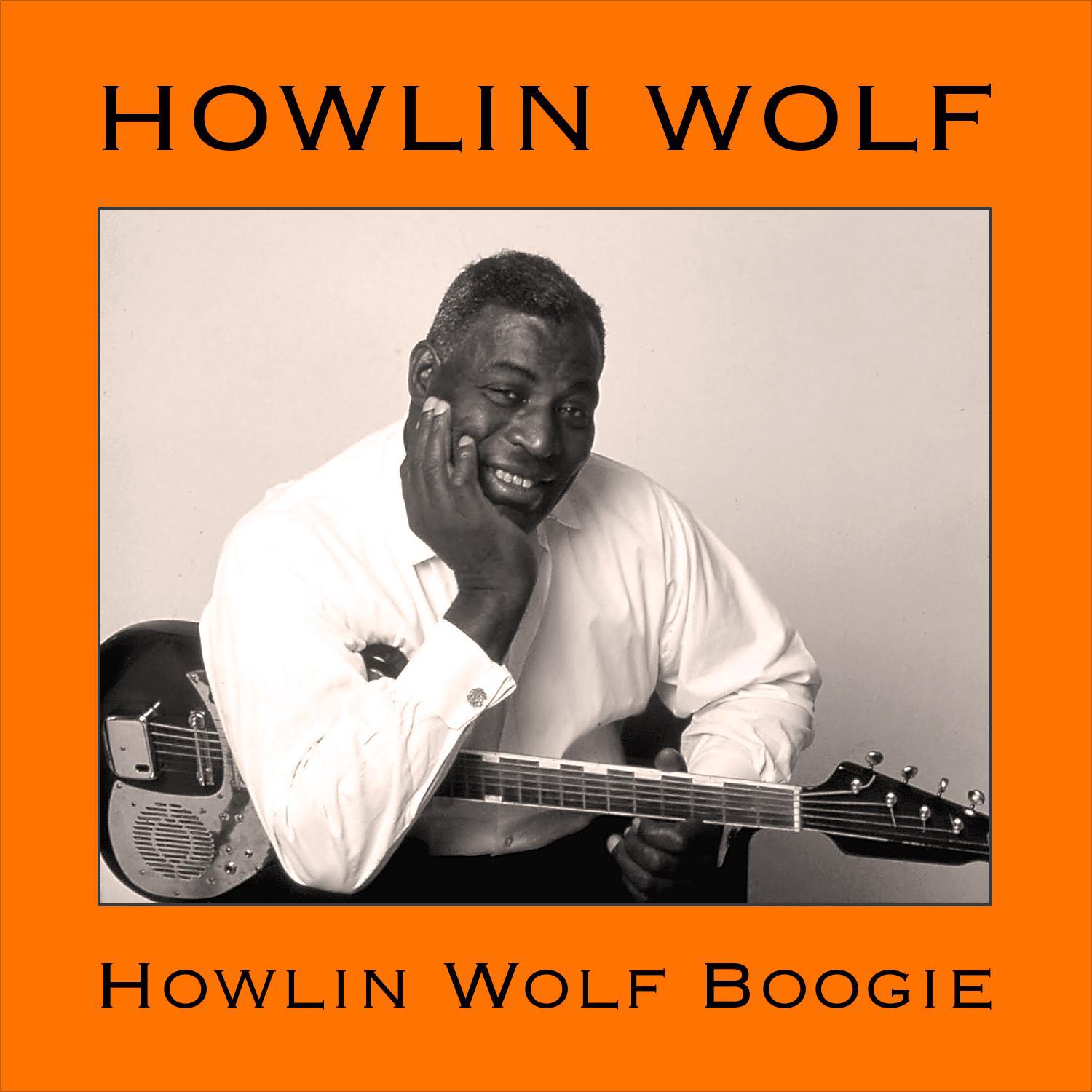 Howlin' Wolf Boogie专辑