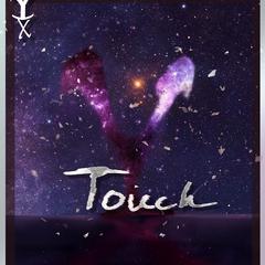 Touch (Prod.By Zj-alvson）