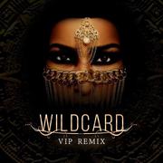 Wildcard (VIP Remix)