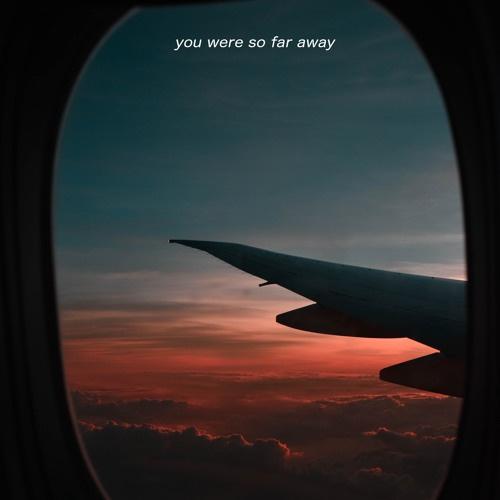 you were so far away专辑