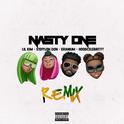 Nasty One (Remix) [feat. Stefflon Don, Kranium, HoodCelebrityy]专辑