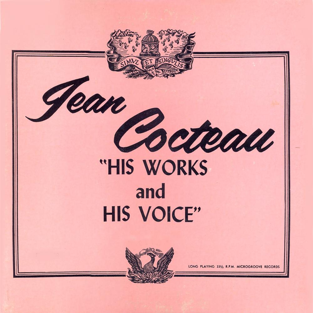 Jean Cocteau, His Words, His Voice (Remastered)