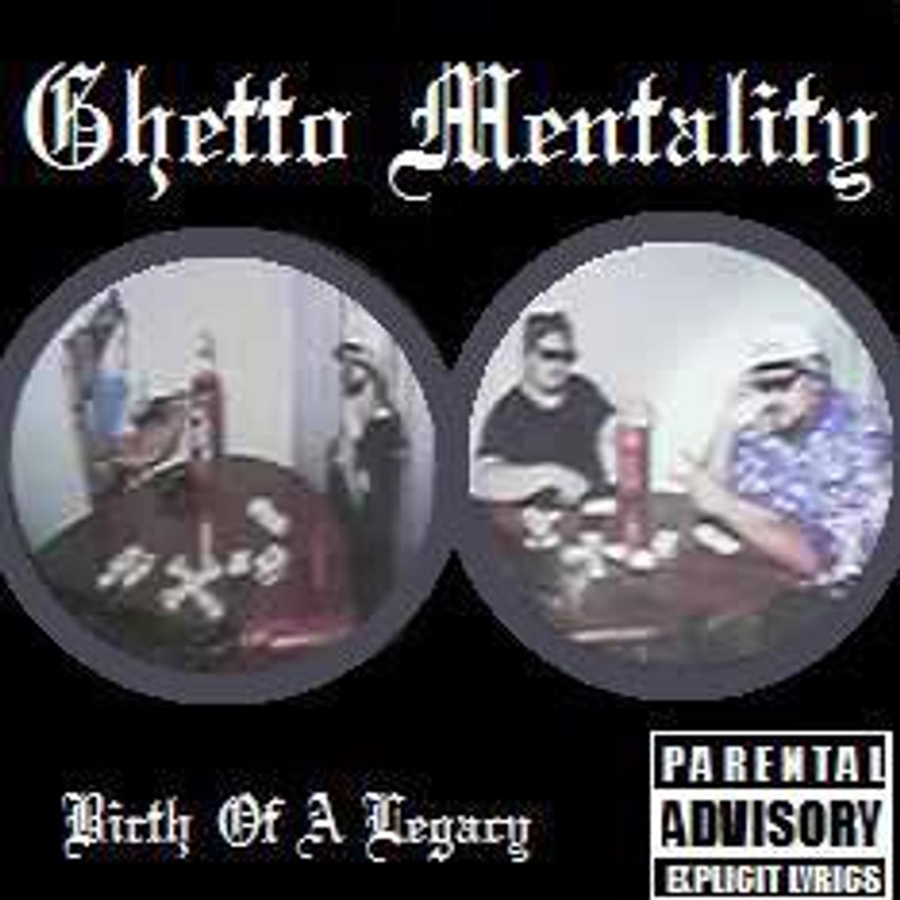 Ghetto Mentality